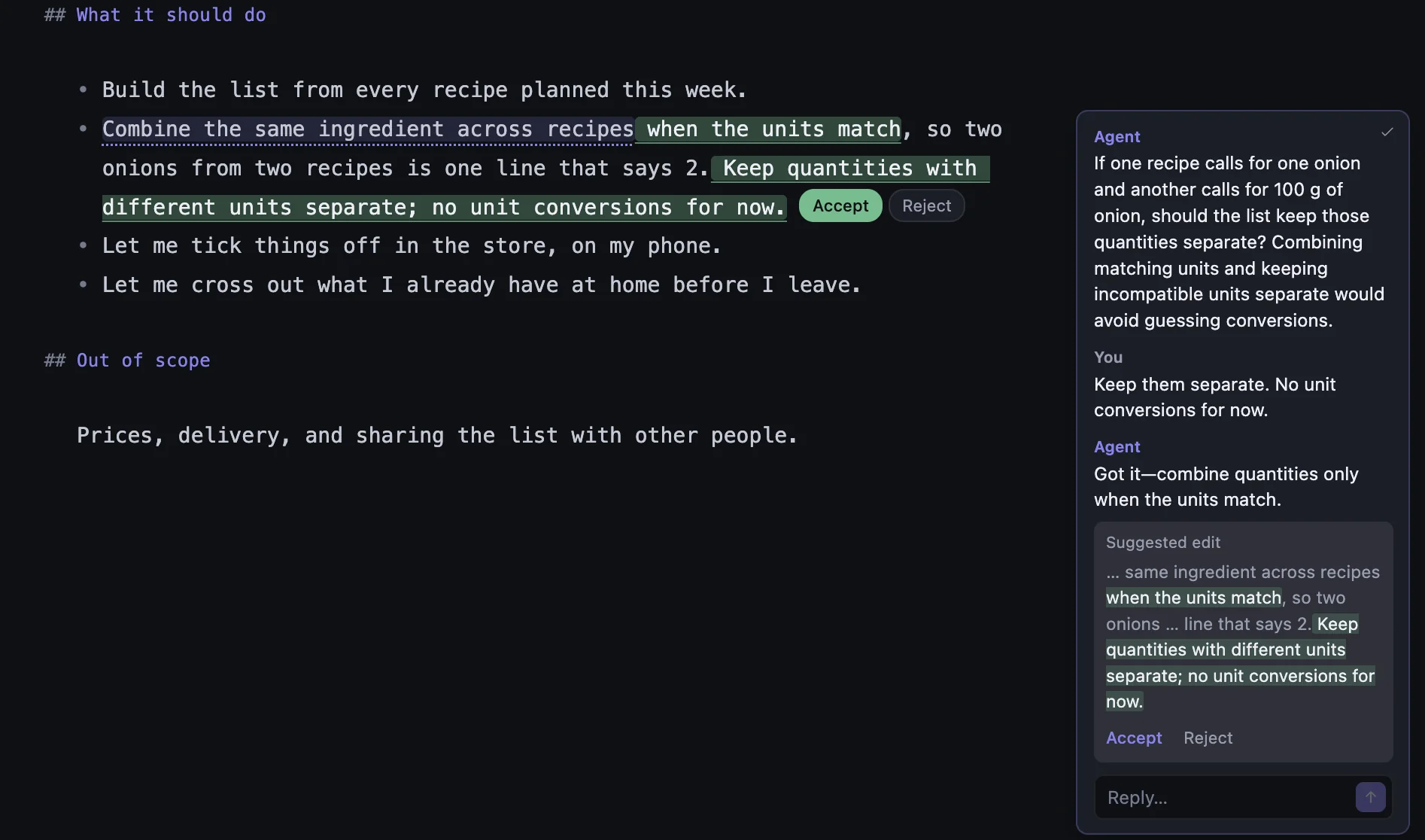 A comment thread beside the spec. The agent asks whether quantities in different units should stay separate, the writer replies “Keep them separate. No unit conversions for now.”, and the agent suggests an edit to the list, shown inline with Accept and Reject.